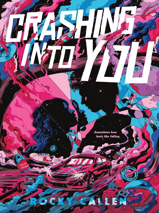 Title details for Crashing into You by Rocky Callen - Available